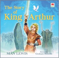 Story of King Arthur, The (Lewis Sian)(Pevná vazba)