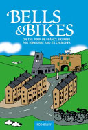 Bells & Bikes - On the Tour de France big ring for Yorkshire and its churches (Ismay Rod)(Paperback / softback)