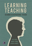 Learning Teaching: Becoming an Inspirational Teacher (Boyd Pete)(Paperback)