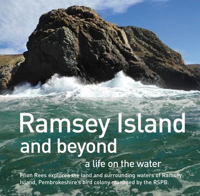 Ramsey Island: A Life on the Water (Rees Ffion)(Pevná vazba)