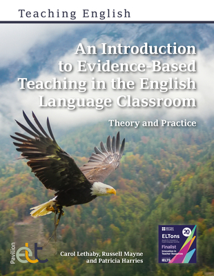Introduction to Evidence-Based Teaching in the English Language Classroom - Theory and Practice (Lethaby Carol)(Paperback / softback)