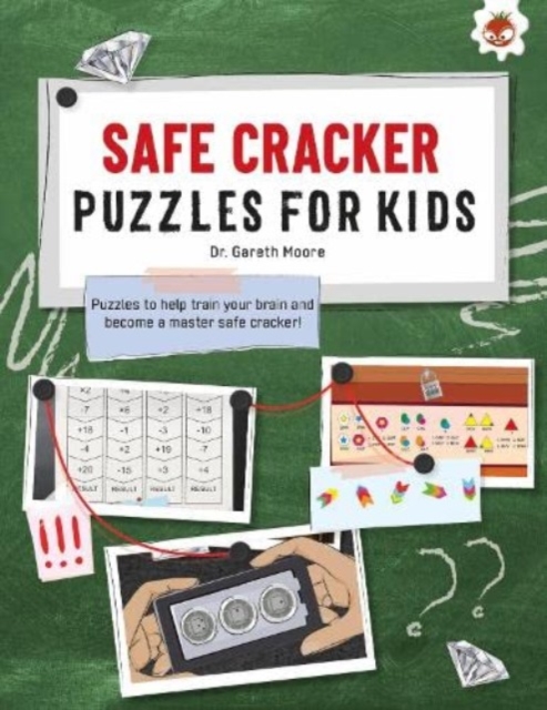 SAFE CRACKER PUZZLES FOR KIDS PUZZLES FOR KIDS - The Ultimate Code Breaker Puzzle Books For Kids - STEM (Moore Dr. Gareth)(Paperback / softback)