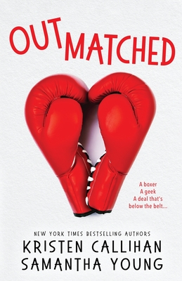Outmatched (Callihan Kristen)(Paperback)