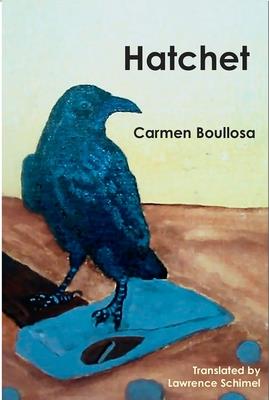 Hatchet / Hamartia (Boullosa Carmen)(Paperback)
