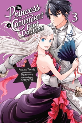 The Princess of Convenient Plot Devices, Vol. 3 (Manga) (Mamecyoro)(Paperback)