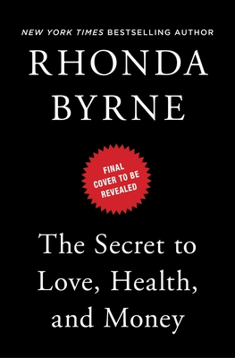 The Secret to Love, Health, and Money: A Masterclassvolume 5 (Byrne Rhonda)(Paperback)