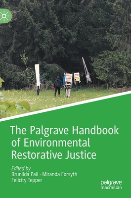 The Palgrave Handbook of Environmental Restorative Justice (Pali Brunilda)(Pevná vazba)