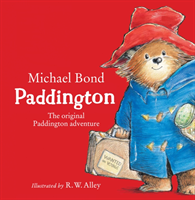 Paddington - The Original Paddington Adventure (Bond Michael)(Board book)