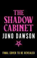 Shadow Cabinet (Dawson Juno)(Paperback)