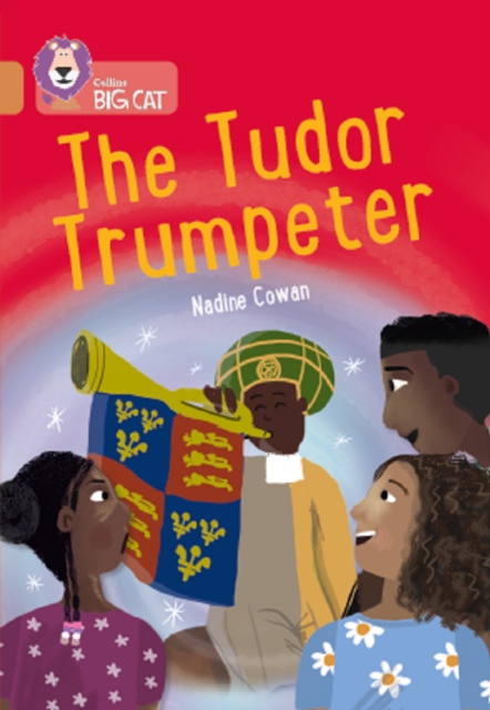 Tudor Trumpeter - Band 12/Copper (Cowan Nadine)(Paperback / softback)