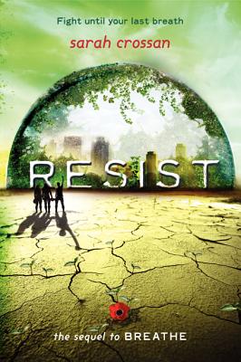 Resist (Crossan Sarah)(Paperback)