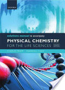 Solutions Manual to Accompany Physical Chemistry for the Life Sciences (Trapp Charles)(Paperback)