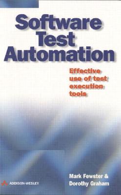 Software Test Automation - Software Test Automation (Fewster Mark)(Paperback / softback)