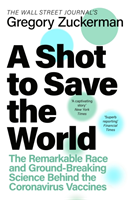 Shot to Save the World (Zuckerman Gregory)(Paperback)