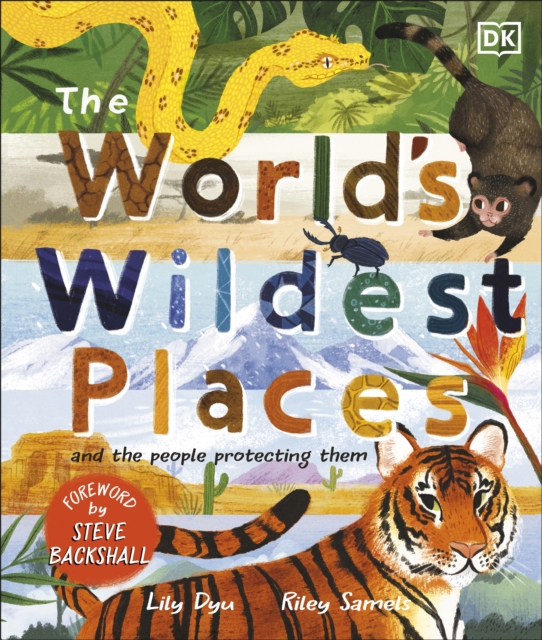 World\'s Wildest Places - And the People Protecting Them (Dyu Lily)(Pevná vazba)