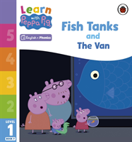 Learn with Peppa Phonics Level 1 Book 9 - Fish Tanks and The Van (Phonics Reader) (Peppa Pig)(Paperback / softback)