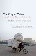 The Corpse Walker: Real Life Stories: China from the Bottom Up (Yiwu Liao)(Paperback)