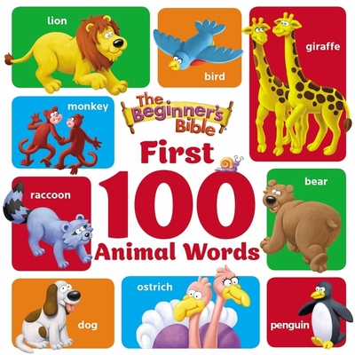 The Beginner\'s Bible First 100 Animal Words (Zondervan)(Board Books)
