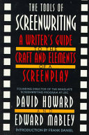 The Tools of Screenwriting: A Writer\'s Guide to the Craft and Elements of a Screenplay (Howard David)(Paperback)