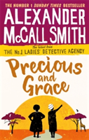 Precious and Grace (McCall Smith Alexander)(Paperback / softback)