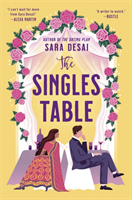 Singles Table - Grumpy-sunshine doesn\'t get better than this (Desai Sara)(Paperback / softback)