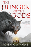 Hunger of the Gods - Book Two of the Bloodsworn Saga (Gwynne John)(Paperback / softback)