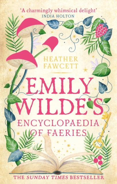 Emily Wilde's Encyclopaedia of Faeries - the cosy and heart-warming Sunday Times Bestseller (Fawcett Heather)(Paperback / softback)