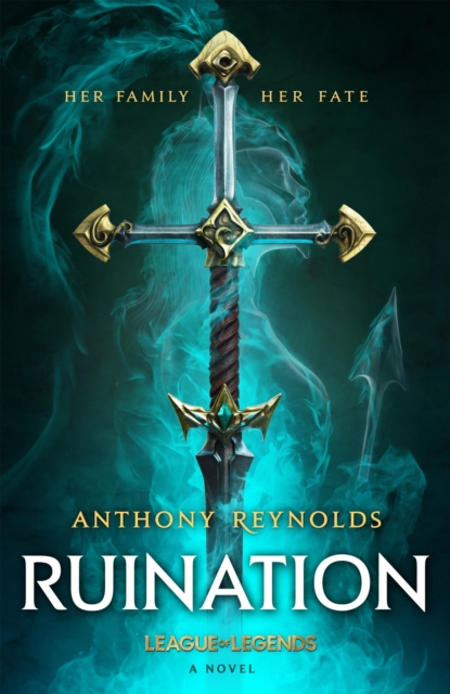 Ruination: A League of Legends Novel (Reynolds Anthony)(Paperback / softback)