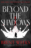 Beyond The Shadows - Book 3 of the Night Angel (Weeks Brent)(Paperback / softback)