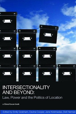 Intersectionality and Beyond: Law, Power and the Politics of Location (Grabham Emily)(Paperback)