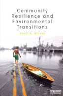 Community Resilience and Environmental Transitions (Wilson Geoff)(Paperback)