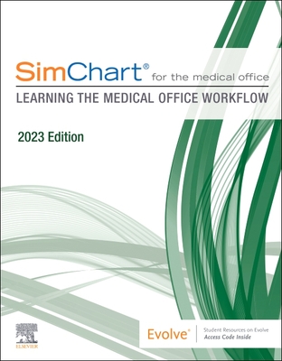 Simchart for the Medical Office: Learning the Medical Office Workflow - 2023 Edition (Elsevier)(Paperback)