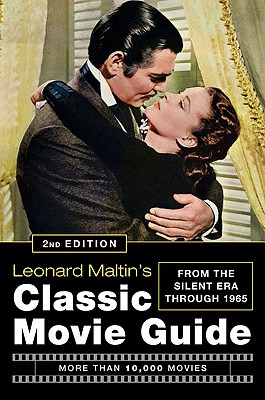 Leonard Maltin\'s Classic Movie Guide: From the Silent Era Through 1965 (Maltin Leonard)(Paperback)