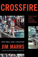 Crossfire: The Plot That Killed Kennedy (Marrs Jim)(Paperback)