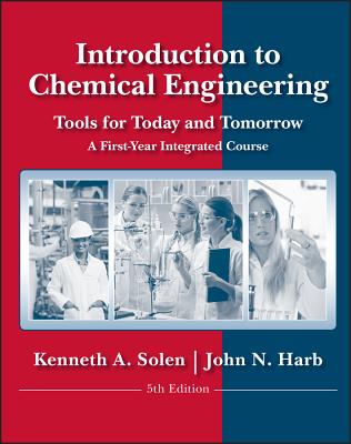 Introduction to Chemical Engineering: Tools for Today and Tomorrow (Solen Kenneth A.)(Paperback)
