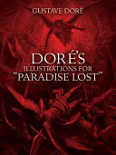 Dor\'s Illustrations for paradise Lost\