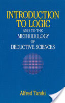 Introduction to Logic: And to the Methodology of Deductive Sciences (Tarski Alfred)(Paperback)