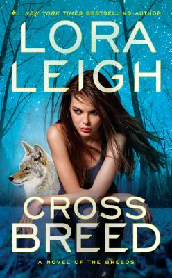 Cross Breed (Leigh Lora)(Mass Market Paperbound)