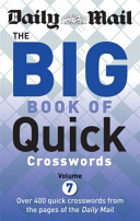 Daily Mail Big Book of Quick Crosswords Volume 7 (Daily Mail)(Paperback / softback)