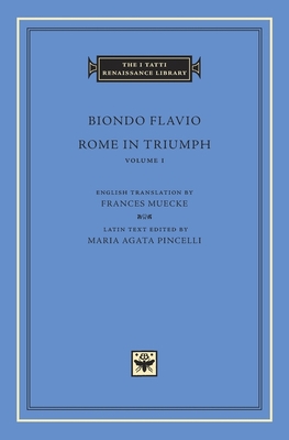 Rome in Triumph, Volume 1: Books I-II (Flavio Biondo)(Pevná vazba)