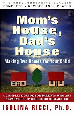 Mom\'s House, Dad\'s House (Ricci Isolina)(Paperback)