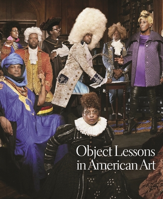 Object Lessons in American Art (Kusserow Karl)(Paperback)