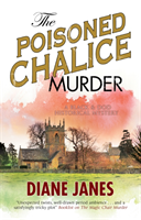 The Poisoned Chalice Murder (Janes Diane)(Pevná vazba)