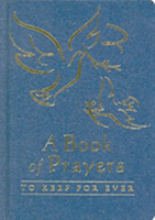A Book of Prayers to Keep for Ever (Rock Lois)(Pevná vazba)