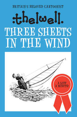 Three Sheets in the Wind (Thelwell Norman)(Paperback)