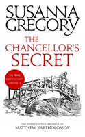 Chancellor\'s Secret - The Twenty-Fifth Chronicle of Matthew Bartholomew (Gregory Susanna)(Paperback / softback)