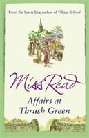 Affairs at Thrush Green (Read Miss)(Paperback / softback)