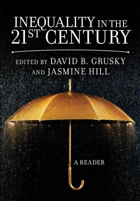 Inequality in the 21st Century: A Reader (Grusky David)(Paperback)