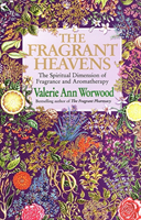 Fragrant Heavens (Worwood Valerie Ann)