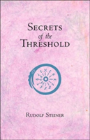 Secrets of the Threshold (Steiner Rudolf)(Paperback)